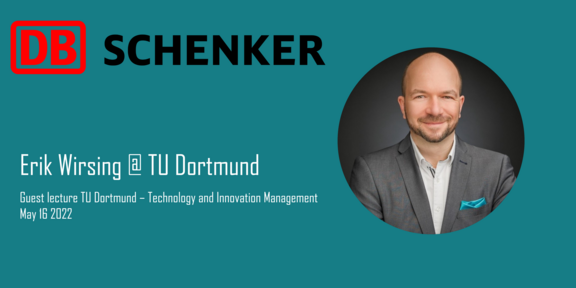 Gastvortrag Erik Wirsing Titelfolie des Gastvortrags von Erik Wirsing, "Erik Wirsing @ TU Dortmund, Guest Lecture TU Dortmund - Technology and Innovation Management - May 16 2022"
